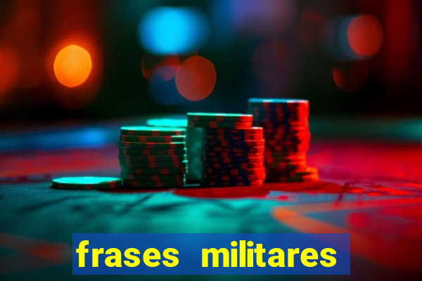 frases militares para status